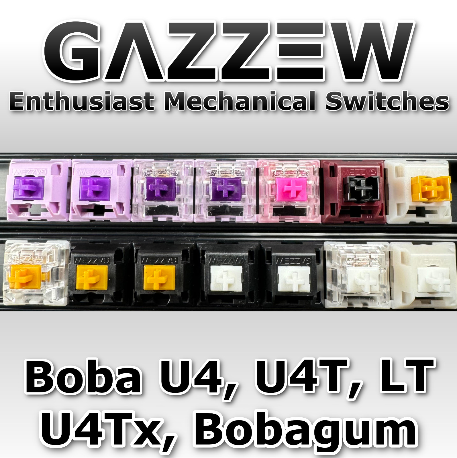GAZZEW Mechanical Keyboard Switch Tester Sample Pack U4, U4T, U4Tx, LT, Bobagum