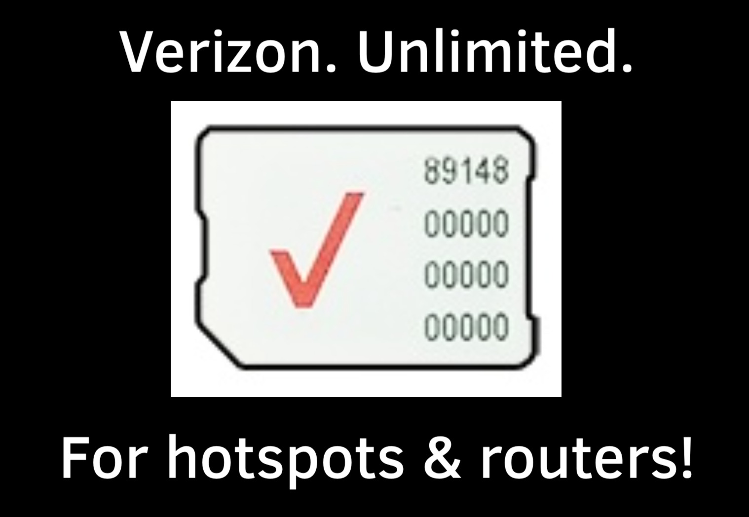 Verizon UNLIMITED Data Hotspot Router 4G LTE & 5G SIM Plan 4 RV & Home Internet
