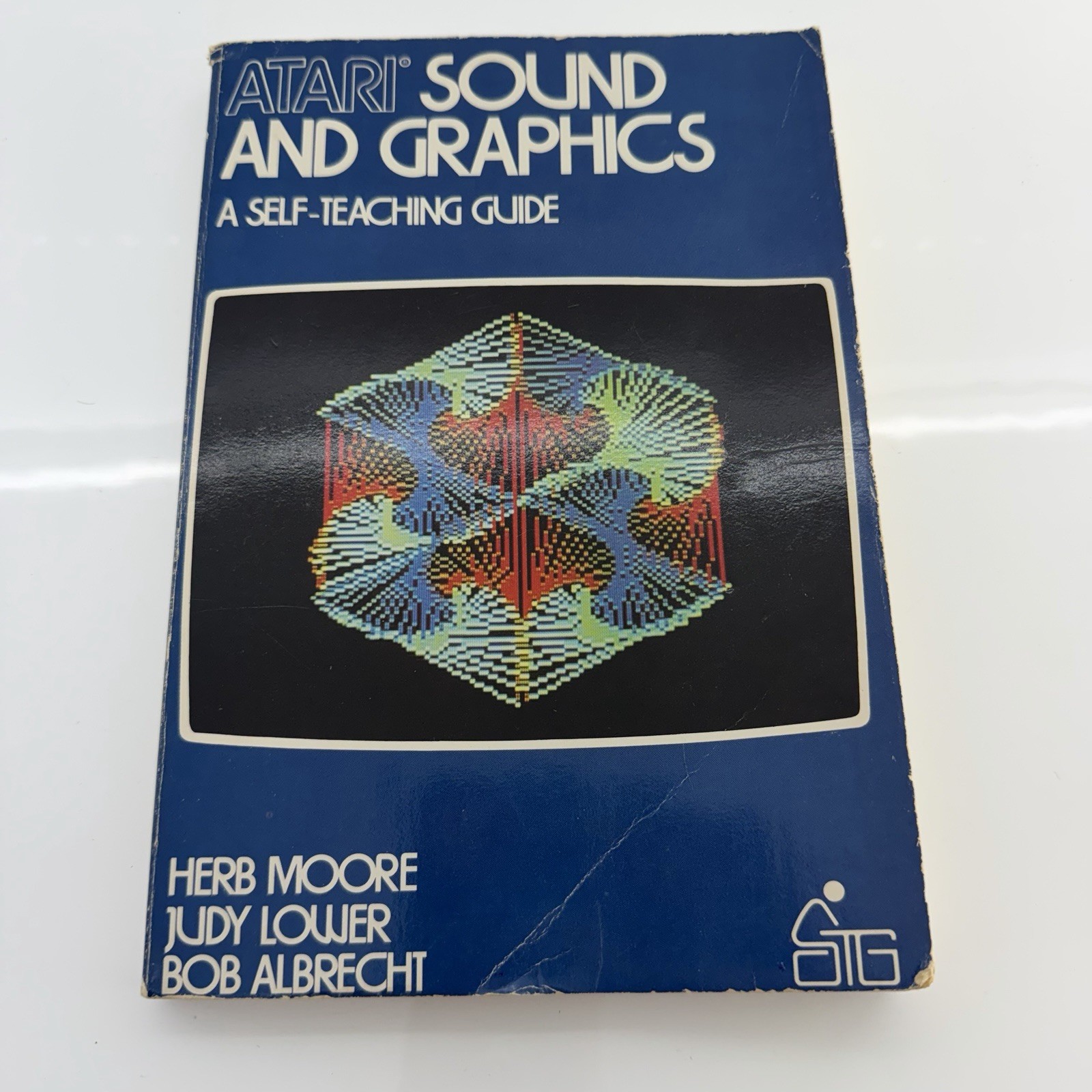 ATARI SOUND & GRAPHICS Self Teaching Guide 400/800/1200XL/130XE/XEGS/800XL/600XL ATARI SOUND & GRAPHICS Self Teaching Guide 400/800/1200XL/130XE/XEGS/800XL/600XL