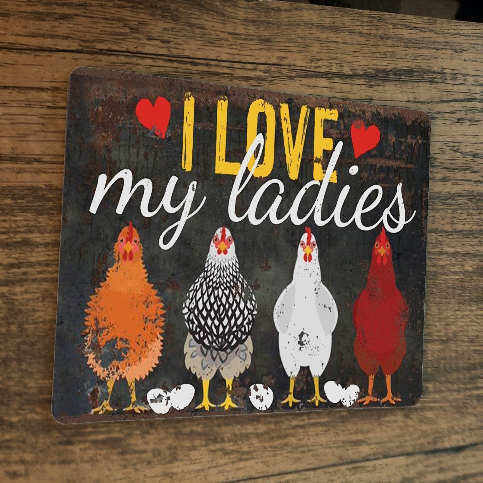 I Love My Ladies Chickens Hens Mouse Pad