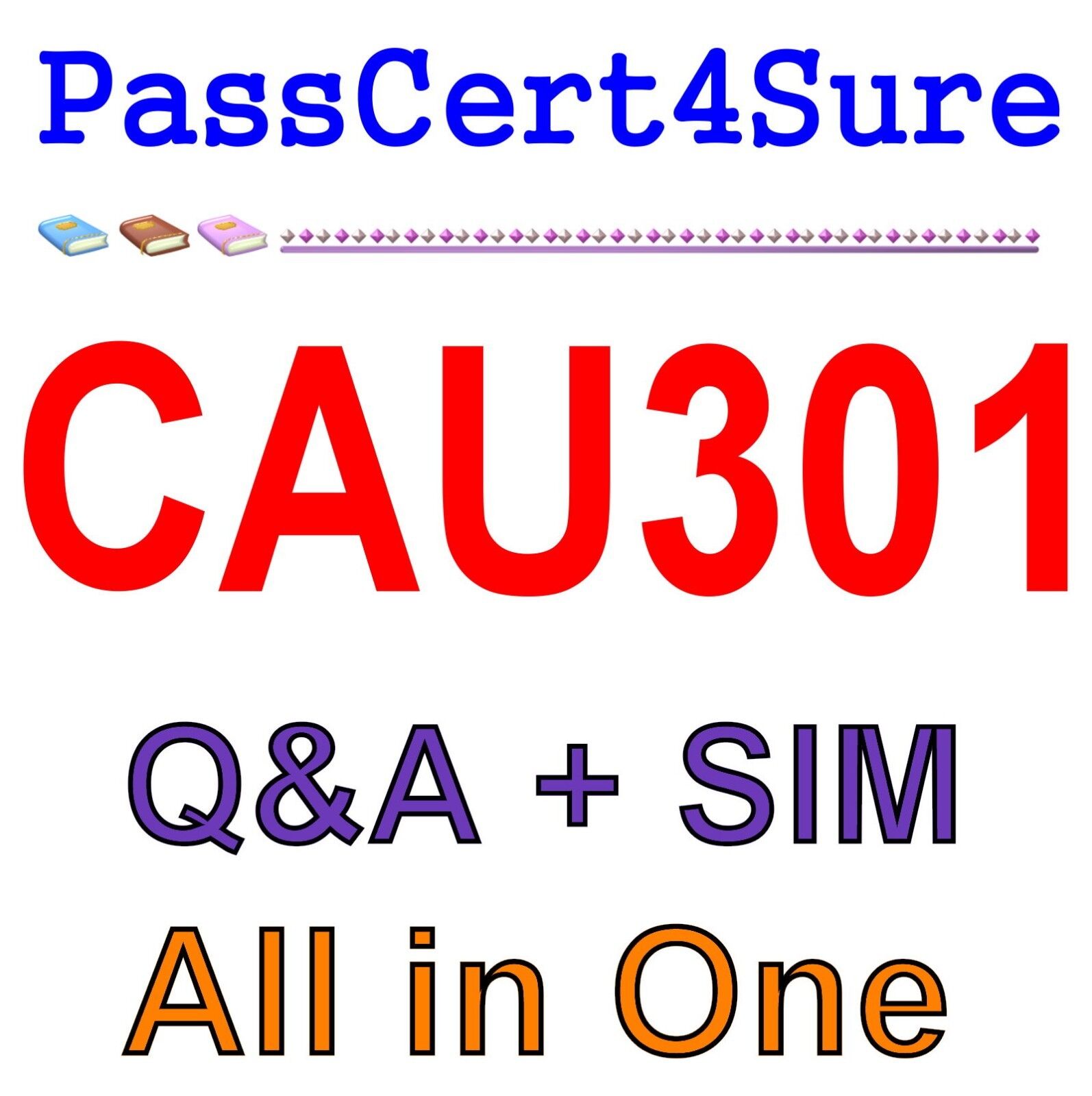 CyberArk Sentry CAU301 Exam Q&A+SIM
